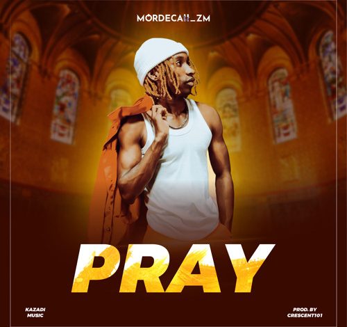 Mordecaii - Pray