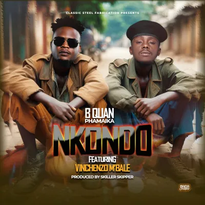 B Quan Phamaika ft Vinchenzo M'bale – Nkondo